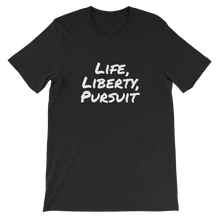 Life, Liberty, Pursuit