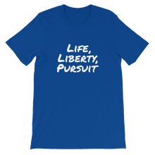 Life, Liberty, Pursuit